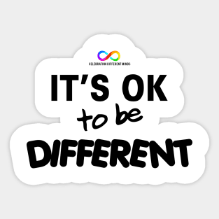 It's ok to be different, for lighter T-shirts Sticker